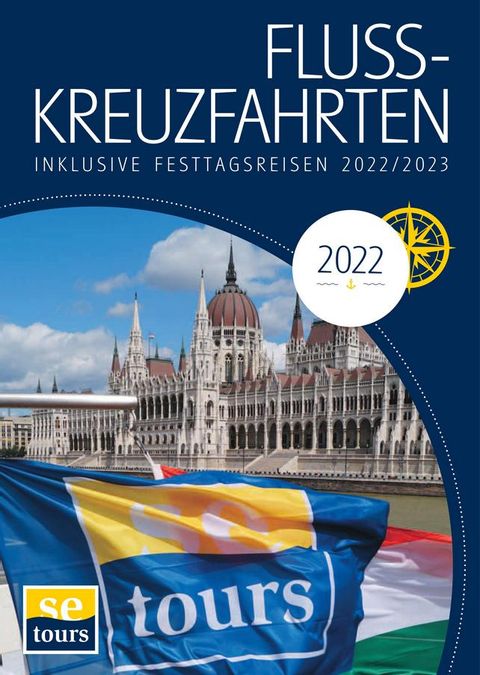 SE-Tours Flusskreuzfahrten Katalog 2022
